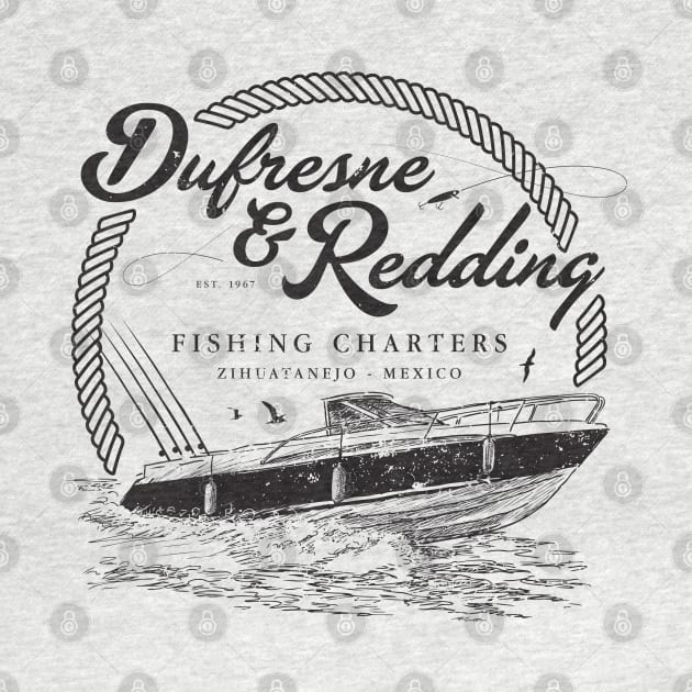 Dufresne & Redding Fishing Charters (aged look) by MoviTees.com